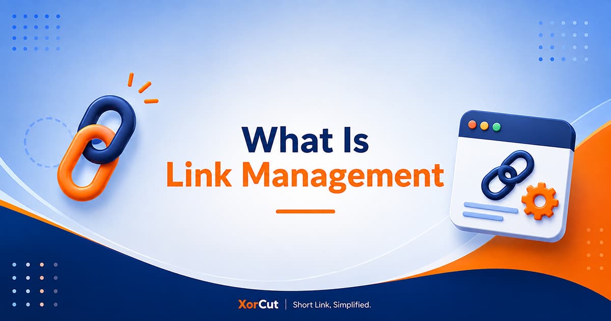 XorCut what is link management banner illustration